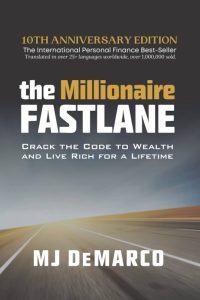 The Millionaire Fastlane – MJ DeMarco